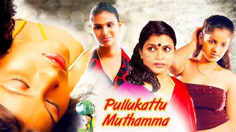 tamil sexy videos|Pullukattu Muthamma (2013) Tamil Movie: Watch Full HD Movie。